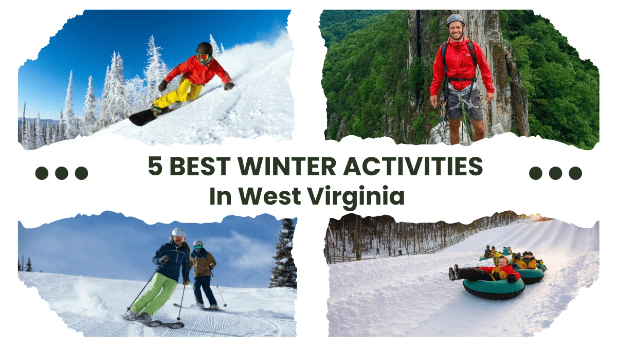 5 Best Winter Activities In West Virginia 