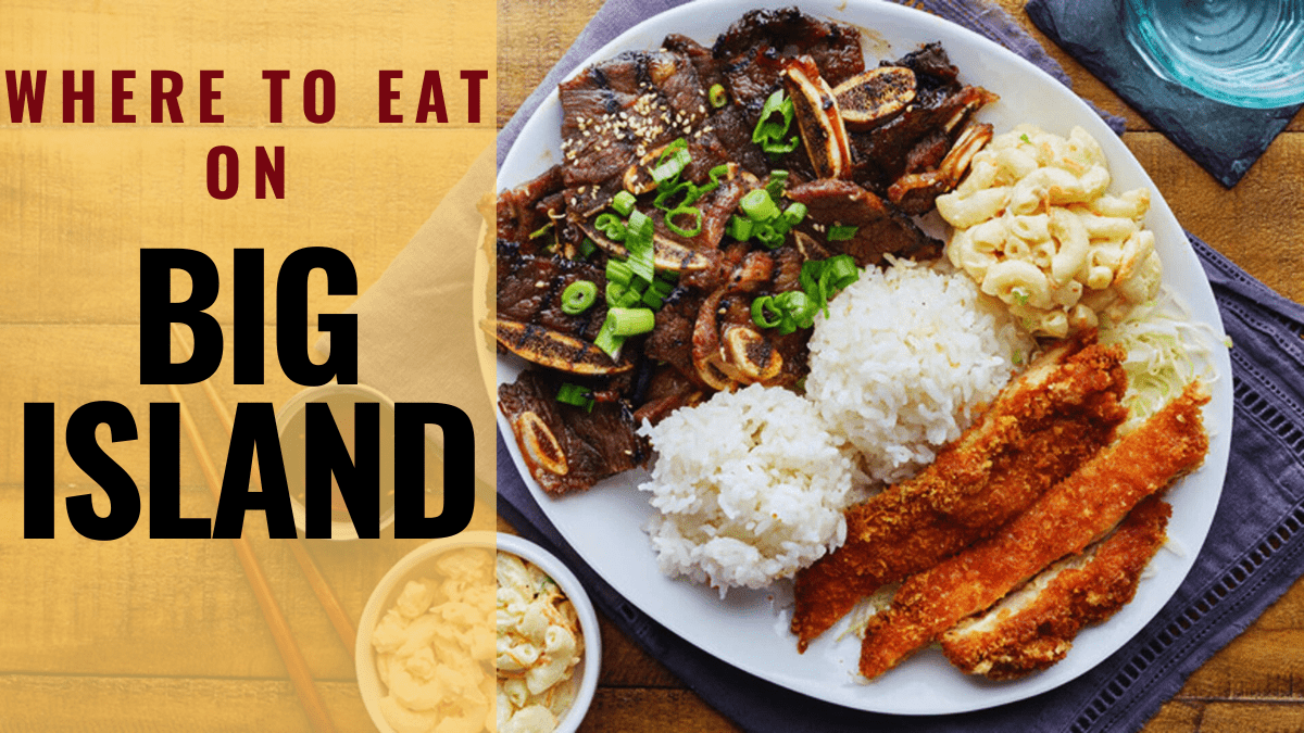 Where to Eat on Big Island